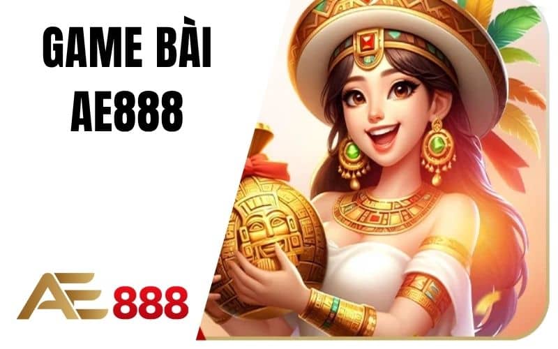 Game bài AE888 mô phỏng sòng bài theo dạng 2D và 3D Game bài AE888 mô phỏng sòng bài theo dạng 2D và 3D