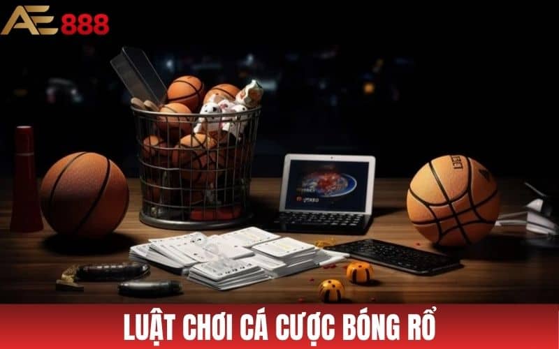 Luật chơi cá cược bóng rổ cơ bản cho người mới Luật chơi cá cược bóng rổ cơ bản cho người mới