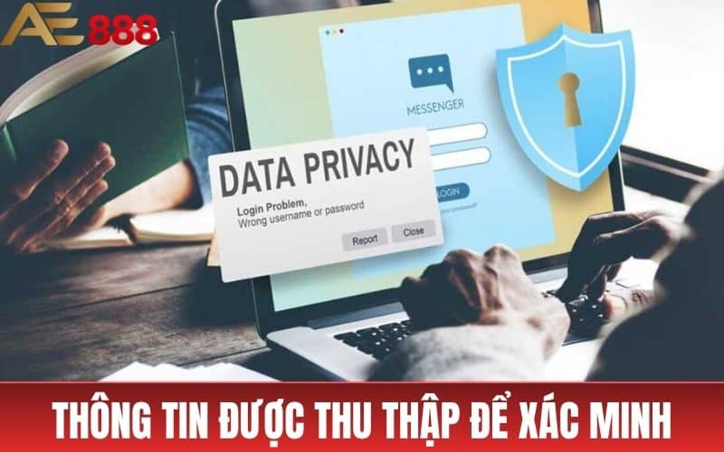 Nhà cái thu thập thông tin để xác minh và bảo mật